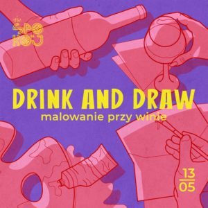 Bilety Drink and Draw – 13.05
