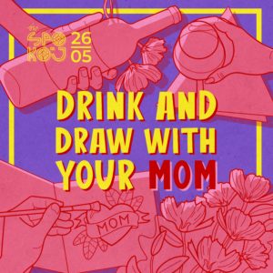 Drink and Draw with your mom – malowanie przy winie!